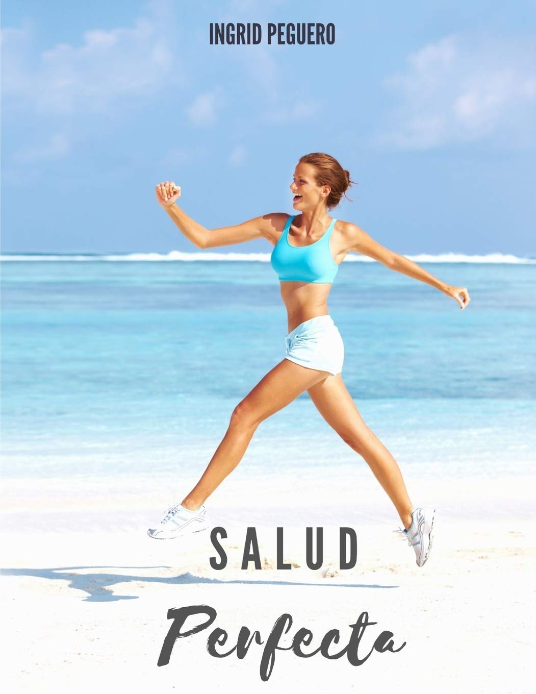 Salud Perfecta: Hábitos de la Vida Diaria