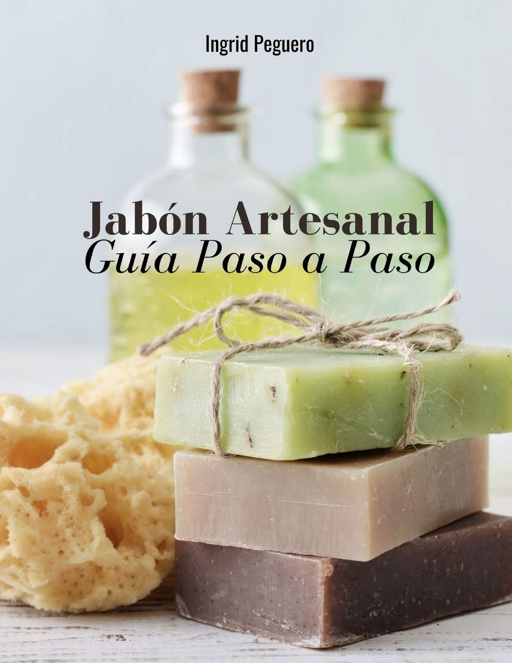 Jabón Artesanal: Guía para Aprender Paso a Paso