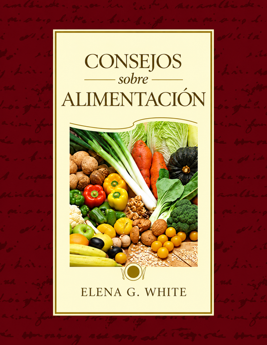 Consejos sobre Alimentación | Elena G. White